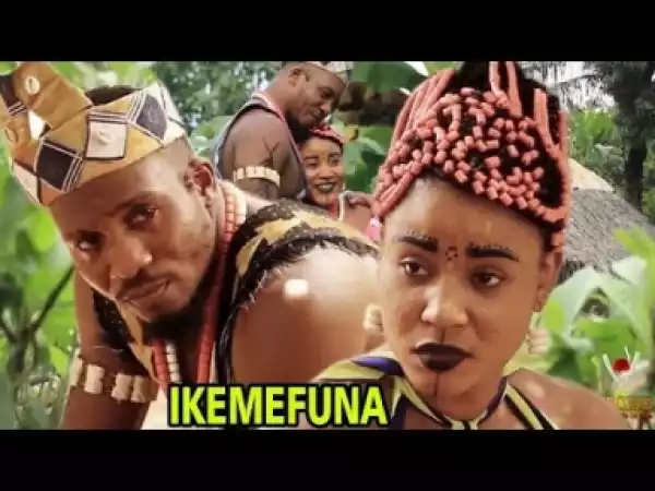Video: Ikemefuna 1&2 - Latest 2018 Nigerian Igbo Movies